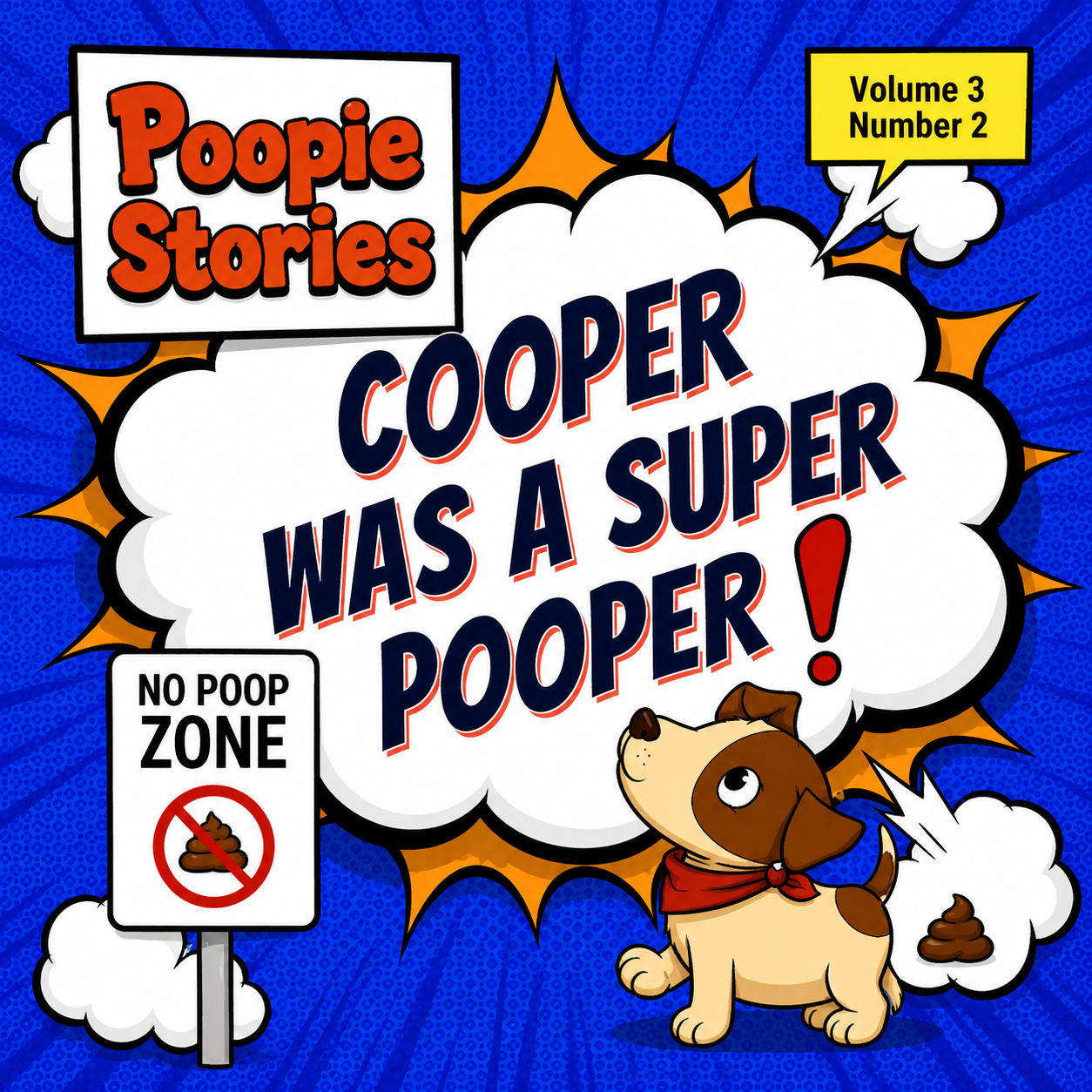 Cooper was a Super Pooper